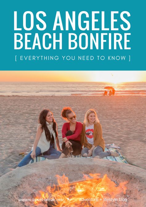 Dockweiler Beach Bonfire Los Angele Style | General beach bonfire tips, what to pack and beach bonfire snack ideas. | From the travel blog Travel-Break.net | In partnership with Zappos Mexico, Los Angeles, Bonfire Beach Party Ideas, Birthday Beach Bonfire Ideas, Beach Bonfire Food, Beach Bonfire Ideas, Beach Bonfire Party Ideas, Beach Bonfire Outfit, Beach Bonfire Parties