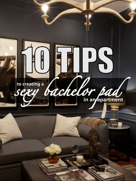 10 Tips to Create A Sexy Bachelor Pad in your apartment Bedroom Ideas For Men Bachelor Pads, Bachelor Apartment Ideas, Mens Living Room Ideas, Men Bachelor Pads, Bachelor Living Room, Bachelor Pad Living Room Ideas, Bachelor Pad Apartment, Bachelor Room, Bachelor Pad Bedroom