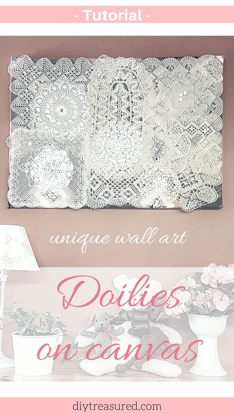 Decorating With Crochet Dollies, Crocheted Doilies Repurposed, Doily Art Canvas, How To Use Old Crochet Doilies, Lace Wall Hanging, Doileys Repurposed Diy, Doily Wall Art Diy, Quilts Using Old Doilies, Old Doily Projects