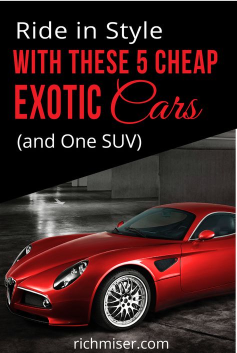 5 Cheap Exotic Cars (and One SUV) Cheap Cars That Look Expensive, Best Luxury Cars For Women, Beautiful Cars For Women, Drive Safe Quotes, Cheap Luxury Cars, Expensive Lifestyle, Cars Cheap, Luxury Suv Cars, Affordable Luxury Cars