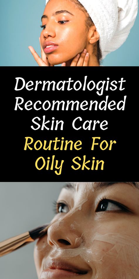 Cheap Skin Care Routine For Oily Skin, Oily Textured Skin Care Routine, Oily Skin Care Solutions, Face Routine For Oily Skin, Best Skin Care Products For Oily Skin, Skin Care Routine For Oily Skin, Dermatologist Skin Care Routine, Cheap Skin Care Routine, Skin Care For Oily Skin