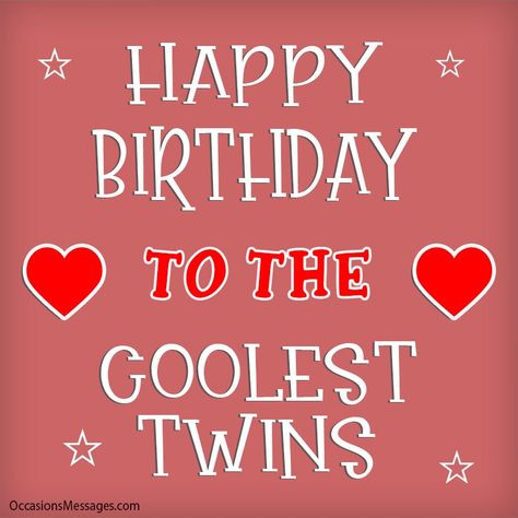 Amazing Birthday Wishes for Twins | Happy Birthday Twins Happy Birthday Twin Granddaughters, Humour, Happy Birthday For Twins Sisters, Happy Birthday Twins Boy And Girl Wishes, Twin Sisters Birthday Wishes, Happy Birthday Wishes For Twins Sisters, Happy Birthday Twins Boys, Happy Birthday Sisters Twins, Birthday Wishes For Twins Boy And Girl