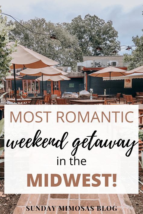 Indiana Weekend Getaways, Weekend Getaway For Couples, Midwest Couples Getaway, Relaxing Weekend Getaway, Best Midwest Weekend Getaways, Romantic Midwest Getaways, Quick Getaway For Couples, Couple Weekend Getaway Ideas, Couple Getaway Ideas