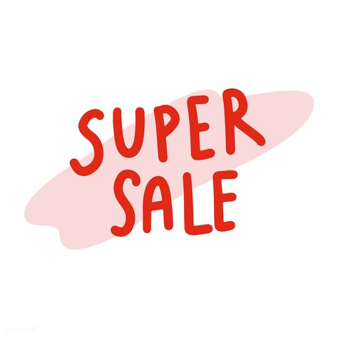 Super sale typography vector in red | free image by rawpixel.com Sale Typography, Logo Online Shop, Printed Suits, Last Chance Sale, Small Business Quotes, Sale Logo, Sale Image, Shopping Quotes, Online Shop Design