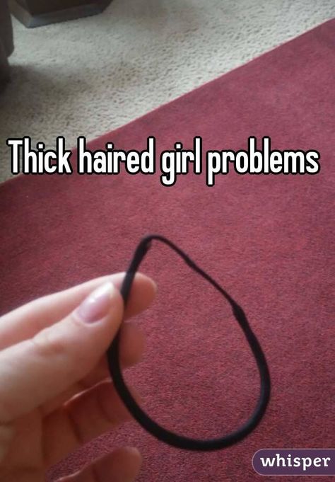 Thick haired girl problems Thick Hair Problems Funny, Thick Hair Struggles, Mom Problems Quotes, How To Straighten Thick Hair, Relatable Girl Problems, Relatable Girl Things, Things Only Girls Understand, Only Girls Understand, Pulling Out Hair