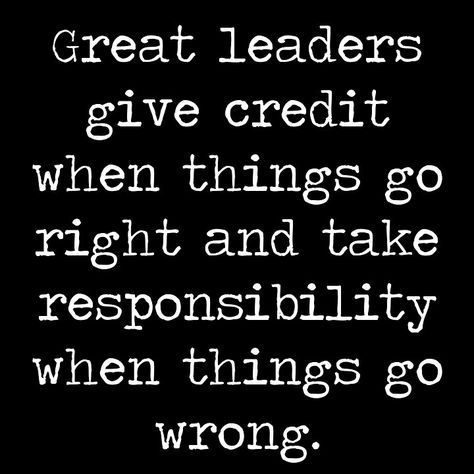Great leaders give credit when things go right and take responsibility when things go wrong. ~ @RE_Shockley #quotegram #quoteoftheday #Quotes #Quote #quoteaboutlife #leadership Rest Quotes, Responsibility Quotes, Wrong Quote, 3 Wheeler, Zen Quotes, School Leadership, When Things Go Wrong, Take Responsibility, Accounting And Finance