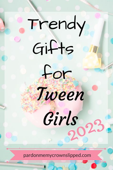 Get just the right gift for your tween girl with these top trendy presents. #tweengifts #giftsforgirls #giftgiving Christmas Presents For Girls, Teen Presents, Birthday Presents For Girls, Christmas Gifts For Teen Girls, Top Christmas Gifts, Presents For Girls, Awesome Gifts, Trendy Gifts