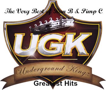 UGK Greatest Hits- The Very Best of Bun B & Pimp C Southern Rap, Country Rap, Pimp C, Bun B, Hip Hop Albums, Rap Aesthetic, H Town, Best B, G K