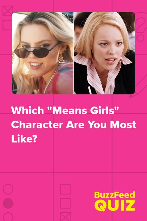 Which "Means Girls" Character Are You Most Like? What I Would Wear As A Cartoon Character, Which Modern Family Character Are You, What Character Am I, Which Character Are You Quiz, Mean Girls Quiz, Which Are You, Mean Girls Edits, Cool Movies, Musical Quiz