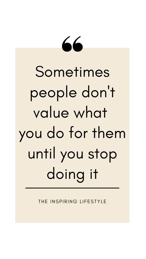 I wish we valued small things. Be grateful and appreciate everything you have. People don't value some things because they take them for granted. Feel the love and how lucky you are #value #quotes #theinspiringlifestyle Be Grateful For People Who Are There For You, Quotes When People Dont Appreciate You, Not Thankful Quotes People, U Grateful People Quotes, Quotes About Being Appreciative, People That Don't Appreciate You Quotes, When People Don’t Appreciate You, When People Dont Value You, If People Don't Appreciate You