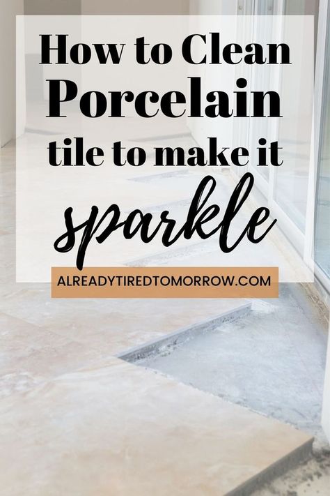 Tips for and exact steps for cleaning your porcelain tile flooring. Protect your porcelain tile and make it last longer. | cleaning | cleaning hacks | cleaning tips | porcelain tile | flooring | organization | find more cleaning tips on the blog! Cleaning Tile Floors Deep, Diy Tile Cleaner Floor, Porcelain Tile Floor Cleaner, Polish Tile Floors, How To Clean Tile Floors Kitchens, How To Clean Porcelain Tile Showers, Tile Floor Cleaning Hacks, How To Clean Porcelain Tile Floors, Cleaning Ceramic Tile Floors