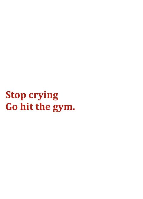 Motivation to workout, get off your butt and go hit the gym. #gym #motivation #quotes #lazy #relatable #gains #protein #dealwithit #getfit #gymlife Go To Gym Motivation, Gym Quotes Wallpaper Iphone, Mean Gym Motivation, Gym Gains Quotes, Glute Day Quotes, Breakup Gym Motivation Quotes, Harsh Quotes Motivation, Harsh Motivation To Workout, Harsh Motivation Wallpaper