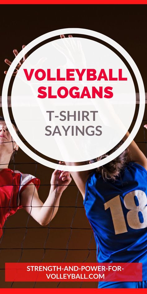 Volleyball Slogans Tshirt Sayings Team Mottos, Volleyball Slogans, Quotes For Tshirts, Motivational Volleyball Quotes, Volleyball Tshirt Designs, Volleyball Sayings, Cute Volleyball Shirts, Volleyball Signs, Inspirational Volleyball Quotes