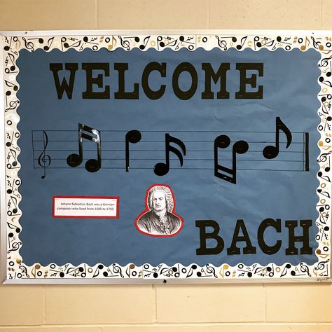 Welcome Bach music bulletin board Piano Bulletin Board, Music School Bulletin Boards, Music Hall Pass Ideas, Bulletin Board Ideas Music, Middle School Music Bulletin Boards, Music Class Bulletin Board Ideas, Musical Bulletin Board Ideas, Music Bulletin Boards Elementary Back To School, Band Hall Decorations
