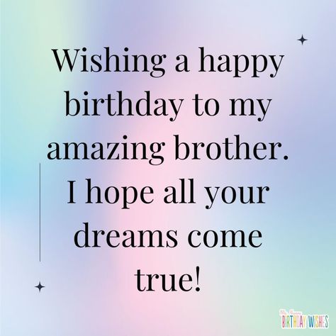 350 Best Birthday Wishes For Brother (With Pictures) Wish For Brother, Birthday Caption For Brother, Happy Birthday For Brother, Birthday Brother Quotes, Birthday For Brother, Anniversary Captions, Best Birthday Wishes For Brother, Short Happy Birthday Wishes, Brother Birthday Wishes