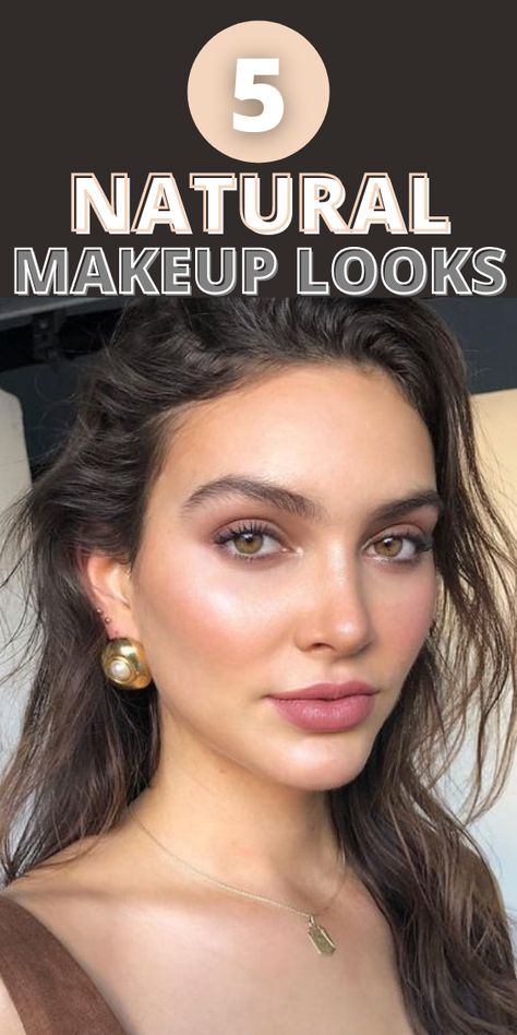 5 Natural Everyday Makeup Ideas To Try This Year! Natural Morning Makeup, Make Up For Day Natural, Put Together Makeup Look, Natural Makeup With Contour, Soft Looking Makeup, Best Natural Makeup Tutorial, Natural Makeup Look Without Foundation, No Make Up Eyes, Daily Look Makeup