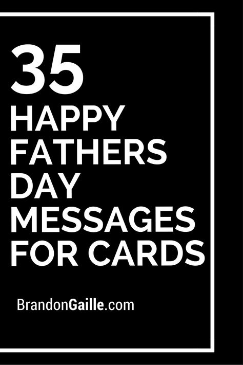 35 Happy Fathers Day Messages for Cards Message For Father, Happy Fathers Day Message, Happy Fathers Day Cards, Ideas For Father's Day, Fathers Day Messages, Father's Day Message, Father's Day Activities, Fathers Day Wishes, Happy Father Day Quotes