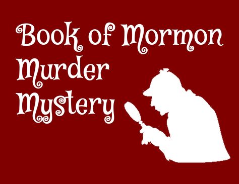 View and Download script Book of Mormon Murder Mystery BOOK OF MORMON murder mystery Instructions for Set up: This activity should be set up in groups of eight. In each group, you will have one person to represent each character and on person designated leader to hand out the clues.…Read More Chocolate Wars Activity, 90 Day Book Of Mormon Reading Challenge, Youth Combined Activities Lds, Combined Activities Lds Youth Groups, Ym Activities Lds, Yw Combined Activity Ideas, Ym Yw Combined Activity, Rs Activities Ideas, Combined Youth Activities Lds