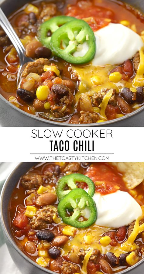 Slow cooker taco chili recipe - by The Toasty Kitchen #slowcooker #crockpot #tacochili #chilirecipe #wintermeals #coldweathermeals #easymealideas #dinnerideas #dinner #groundbeef #homemade #recipe Sausage Chili Recipe Crock Pot, Fall Crockpot Chili Recipes, Carne Asada Chili Recipe, Crockpot Chili With Corn, Taco Stew Crockpot, Crockpot Chili With Rotel, Mexican Crockpot Chili, Easy Dump Chili Recipe, The Best Chili Recipe Crock Pots