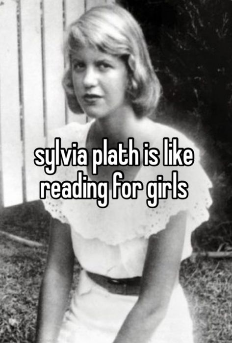 Sylvia Plath, Sylvia Plath Whispers, Sylvia Plath Poems, Feminist Literature, Female Joker, Literature Humor, Female Hysteria, Divine Feminine Spirituality, Movie Lines