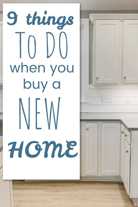 Things To Buy For A New House Checklist, 1st Time Home Buyer Checklist, Tips To Buying A House First Time, Home Moving Tips, Things To Do When You Buy A House, First House Tips, Moving In 6 Months, What To Do When You First Move Into A House, Making A New Home Look Old