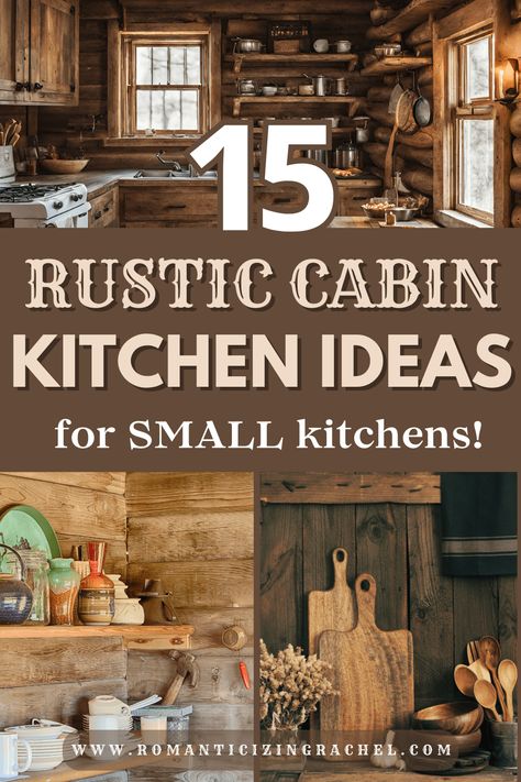 Cabin Decorating Ideas Rustic Kitchen, Rustic Log Cabin Kitchens Cabinets, Kitchen Remodel Cabin, Rustic Cabin Makeover, Hunting Camp Ideas Cabin Kitchen, Cottage Rustic Kitchen, Small Lake Cabin Decorating Ideas, Lake Cabin Kitchen Ideas, Simple Cabin Kitchen