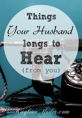 So yeah, I'm not always the cuddliest cactus to love on. How about you? Here are a few things a husband longs to hear from his wife. Pick on. Say it. Mean it. Do it again. The results are so worth the effort!