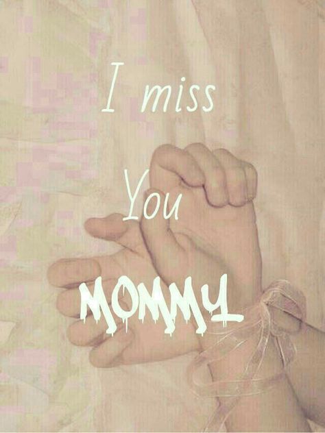 Miss You Mommy, I Miss You Mommy, Mommy I Miss You, Miss You Mummy, Miss You Mama, Mom Dp For Whatsapp, I Miss You Mama, Mommy Gf, Miss You Mum