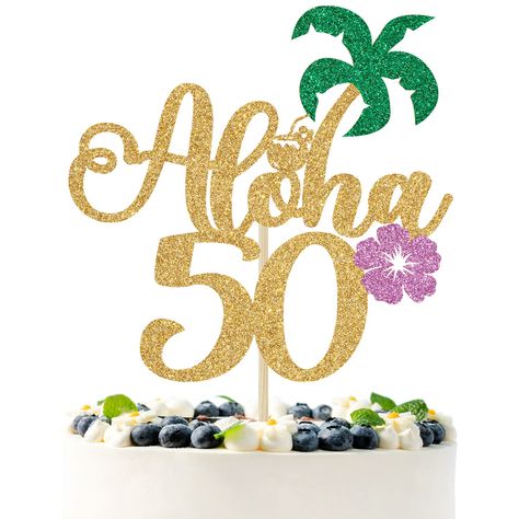 Hawaiian Theme 50th Birthday, Hawaiian 50th Birthday Party, Hawaii 50 Party 50th Birthday, 60 Cake Topper, 50 Cake Topper, Hello 50, 50 Cake, Hawaii Themed Party, 50th Cake