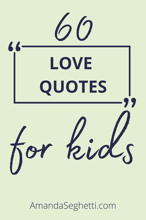 Love Quotes To Kids, Love Notes For Daughter, Fun Loving Quotes, Kids Quotes From Mom Short, I Love You Quotes For Daughter, Love Notes For Kids From Parents, Lunch Notes For Daughter, Love For Son Quotes, Inspirational Kids Quotes
