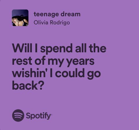 Stranger Olivia Rodrigo Lyrics, Teenage Dream Olivia Rodrigo Lyrics, Olivia Rodrigo Quotes Lyrics, Teenage Dream Lyrics, Olivia Lyrics, Grad Quotes, Relatable Lyrics, Baby Lyrics, Words That Describe Feelings