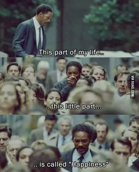 That is happiness... Movie Quotes Inspirational, The Pursuit Of Happyness, Best Movie Lines, Best Movie Quotes, Movie Dialogues, Movies Quotes Scene, The Pursuit Of Happiness, Favorite Movie Quotes, Pursuit Of Happiness