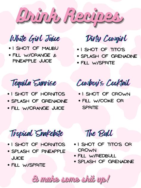Cowgirl party themed drink ideas. Use this drink menu/recipes for your self serve bar at your party so people have ideas on what to make! Kickback Ideas Parties, Cowgirl Cocktail Recipe, Drink Tasting Party Ideas, Drinks To Make For 21st Birthday, 21st Birthday Drink Recipes, Cowgirl Alcohol Drinks, Themed Drinking Parties, Bachlorette Party Drinks Recipes, Mixed Drinks For Bachelorette Party