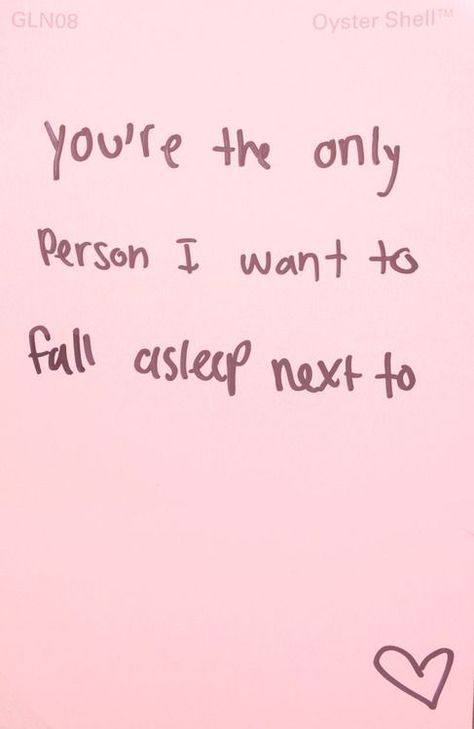 You're the only person I want to fall asleep next to love love quotes quotes quote pink in love love quote sleep Funny Girlfriend Memes, Marble Eyes, Real Relationship Advice, Quotes About Moving On In Life, National Girlfriend Day, Best Girlfriend Ever, Girlfriends Day, You Are My Moon, Fina Ord