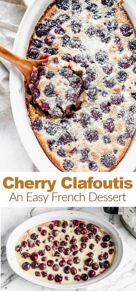 French Desserts Easy, Fresh Cherry Recipes, Cherry Recipes Dessert, Clafoutis Recipes, Cherry Clafoutis, French Dessert Recipes, Sweet Bites, Canned Cherries, Cherry Season