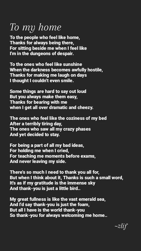 A poem for all the people who are always there to welcome me home Poem Love, Tiring Day, Best Friend Poems, Friendship Poems, A Poem, Love Letter, Love Poems, Out Loud, Love Letters