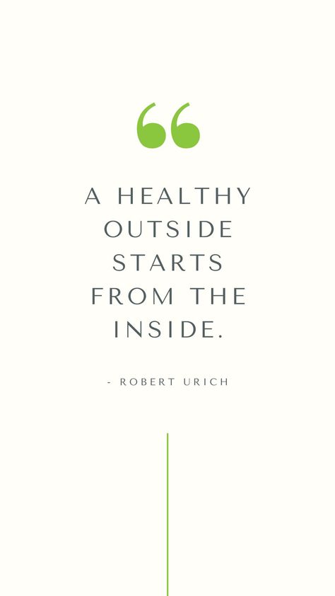 Healthy Wellness Quotes, Healthy Inside And Out, Quotes For Healthy Food, A Healthy Outside Starts From The Inside, Motivational Quotes For Wellness, Quotes Healthy Food, Living Healthy Lifestyle Quotes, Living Healthy Quotes, Healthy Life Quotes Motivation