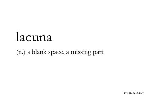 Lacuna Phobia Words, Unique Words Definitions, Words That Describe Feelings, Uncommon Words, Fancy Words, One Word Quotes, Weird Words, Unusual Words, Word Definitions