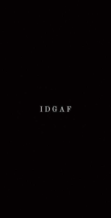 Dark Savage Wallpaper, Kill Wallpers Dark, Dgaf Wallpaper, Dark Quotation Wallpaper, Savage Phone Wallpapers, Unbothered Aesthetic Wallpaper, Toxic Quotes Wallpaper, Black Wallpaper For Watch, Rain Wallpaper Aesthetic Dark