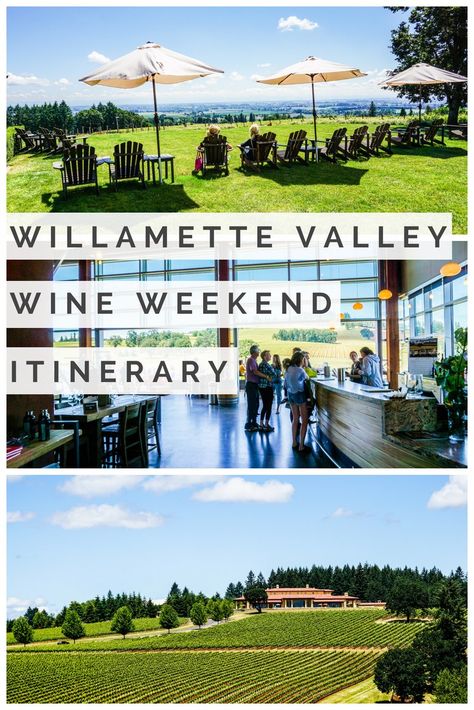 Oregon Wine Country Trips, Oregon Wineries, Oregon Trip, Oregon Wine Country, Oregon Vacation, Portland Travel, Oregon Road Trip, Weekend Itinerary, Willamette Valley