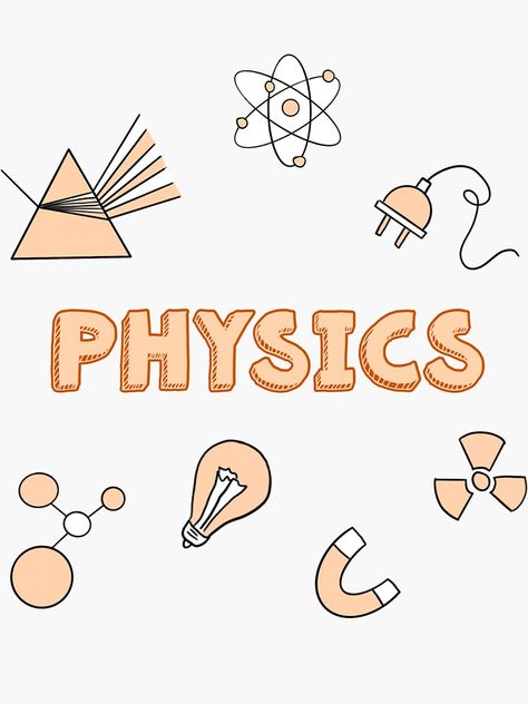 Unique School Subject Physics stickers featuring millions of original designs created and sold by i... Physical Science Calligraphy, Notebook Ideas Subject, Physics Printable Stickers, Physics Journal Ideas, Notebook Design Subject, Drawing Ideas For Physics, School Subjects Stickers, School Chart Project Ideas, E.s.p Subject Design