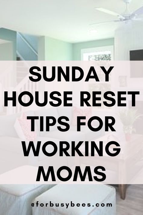 Sunday house reset for working moms Cleaning Schedule For Working Mom, Schedule For Working Mom, House Reset, House Management, Working Mom Guilt, Productive Lifestyle, Working Mom Schedule, Productive Moms, Deep Cleaning House