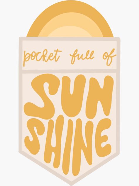 Sunshine In My Pocket, Sunshine Sticker, Pocket Full Of Sunshine, Positivity Stickers, Planner Icons, Taurus Tattoos, Sunshine Quotes, Ipad Lettering, Aesthetic Shirts