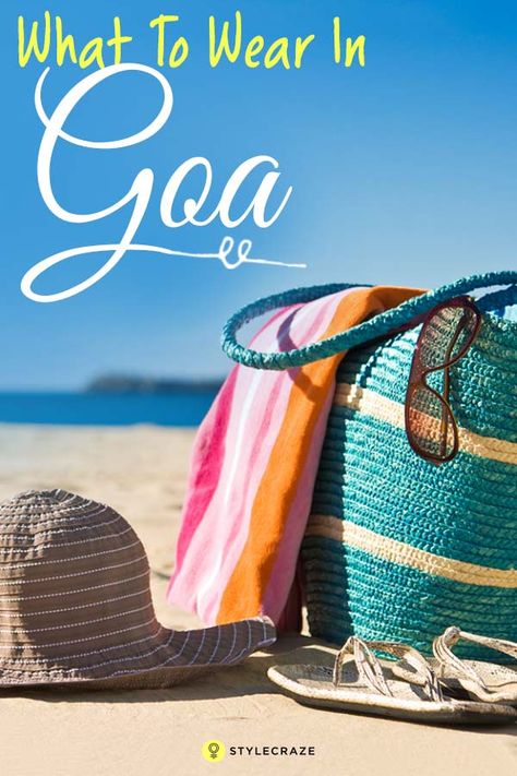 What To Wear In Goa - Style Check List #holiday #fashion #clothing Goa Holiday Outfit, Goa Beach Wear For Women, Goa Women Outfits, Beach Outfit Goa, Goa Dressing Fashion Women, Goa Dressing Style For Women, Beach Wear Accessories, Clothes For Goa Trip, Goa Beach Outfits For Women