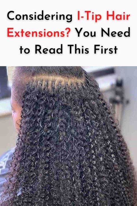 Considering I-Tip Hair Extensions? Read This First Curly Microlinks, African Hair Extensions, I Tip Extensions, Extension Tutorial, Afro Hair Extensions, Nano Hair Extensions, Microlink Hair Extensions, Micro Loop Hair Extensions, Micro Bead Hair Extensions