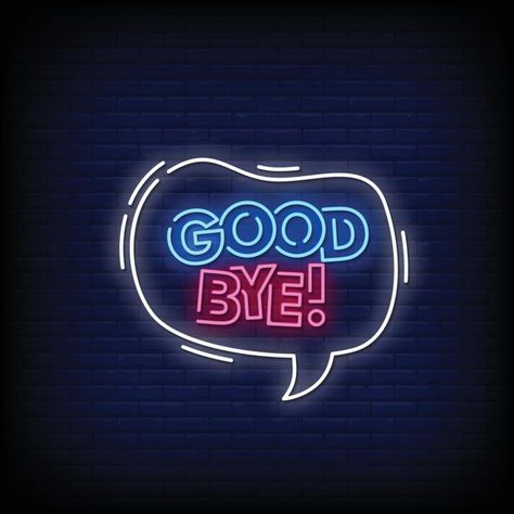 Good Bye Neon Signs Style Text Vector Bye Dp, Wallpaper Iphone Quotes Backgrounds, Goodbye Party, Neon Signs Quotes, Beautiful Beach Pictures, Custom Neon Lights, Logotype Design, Good Bye, Wallpaper Iphone Quotes