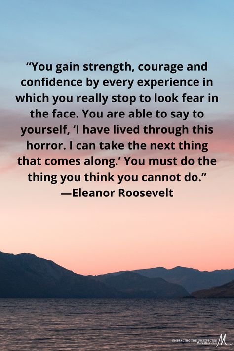 We build confidence, strength, and courage by stepping out of our comfort zone. #fear #confidence #strength #quotes Moral Courage Quotes, Fear And Courage Quotes, Fear Of Uncertainty, Fear Of Confrontation, Courage And Strength Quotes, Overcoming Fear Quotes Motivation, Facing Fear Quotes, Conquer Fear Quotes, Courage Quotes Inspirational