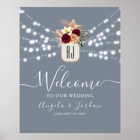 Welcome to our rustic elegant wedding! This charming poster features dusty blue background with a bohemian touch, accented by a burgundy and peach color scheme. The centerpiece is a floral mason jar showcasing the couple's initials in elegant modern calligraphy. String lights add a warm, inviting glow, setting the perfect tone for our special day. Peach Color Scheme, Blue String Lights, Rustic Elegant Wedding, String Lights Wedding, Lights Wedding, Welcome Poster, January 10, Peach Color, Modern Calligraphy