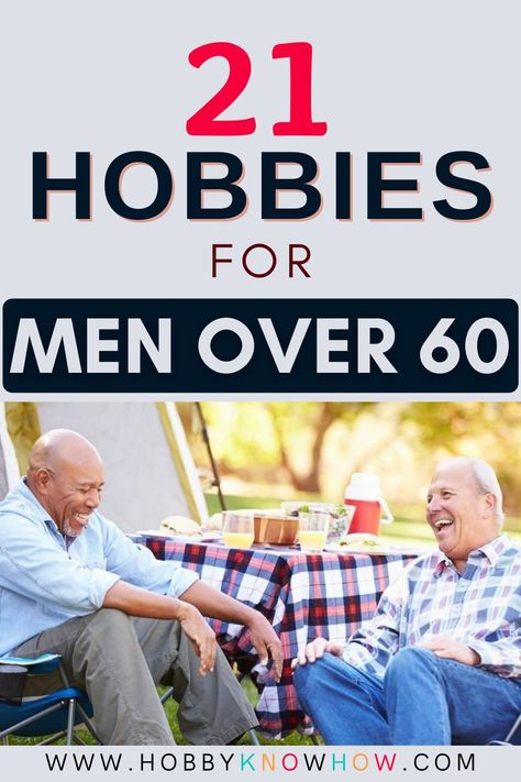 Here at HobbyKnowHow, we have put our minds to curating a great list of 21 hobbies for men over sixty! Men Hobbies Ideas, Men’s Hobbies, Hobbies For Men Over 50, Older Mens Fashion Over 60, Retirement Hobbies, Men Over 60, Best Hobbies For Men, Easy Hobbies, Adult Hobbies