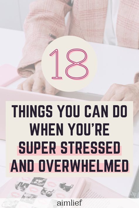 How To Stop Feeling Overstimulated, How To Overcome Overwhelming, When Things Feel Overwhelming, How To Deal With Overwhelming Emotions, Overwhelming To Do List, What To Do When Life Is Overwhelming, How To Help Overstimulation, How To Stop Stressing, How To Calm Down When Stressed